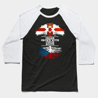 Northern Irish Grown With Czech Roots - Gift for Czech With Roots From Czech Republic Baseball T-Shirt